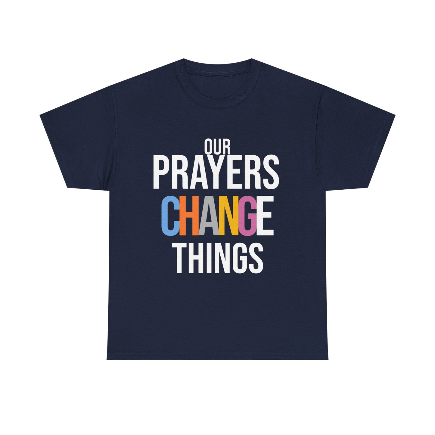 Colorful Prayer Message Unisex Heavy Cotton Tee, Spiritual T-Shirt, Faith-based Apparel, Gift for Believers, Inspirational Tee
