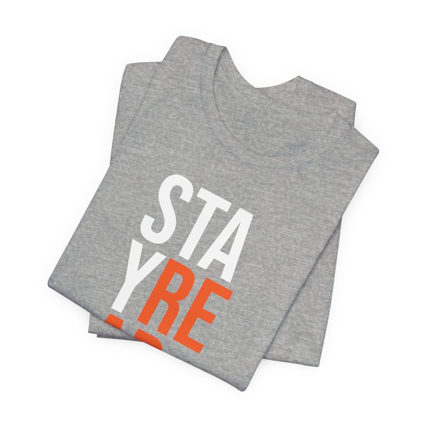 Stay Ready Unisex Jersey Short Sleeve Tee - Casual Comfort for Everyday Style