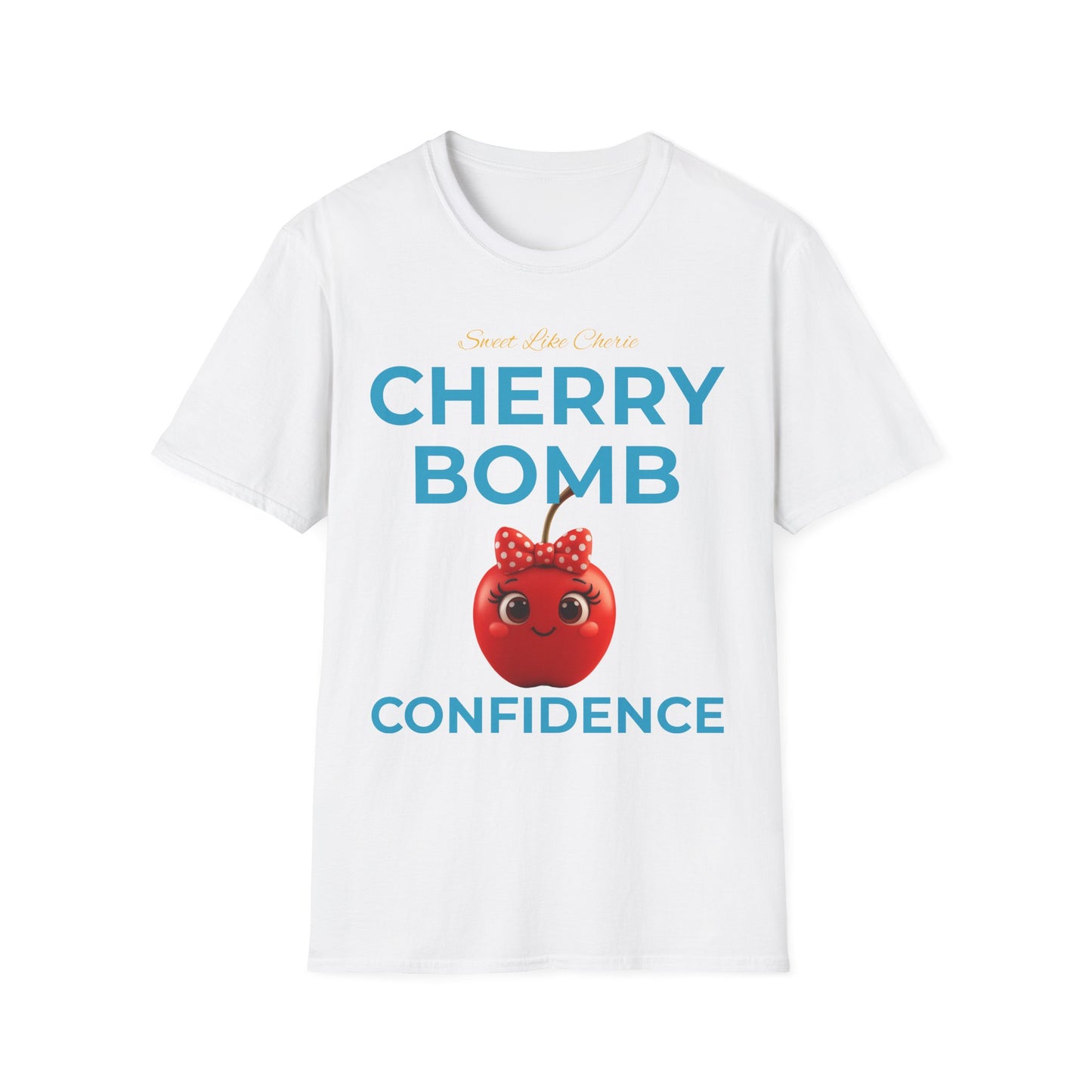 Cherry Bomb Confidence T-Shirt, Cute Graphic Tee, Inspirational Shirt, Unisex Fashion, Gift for Her