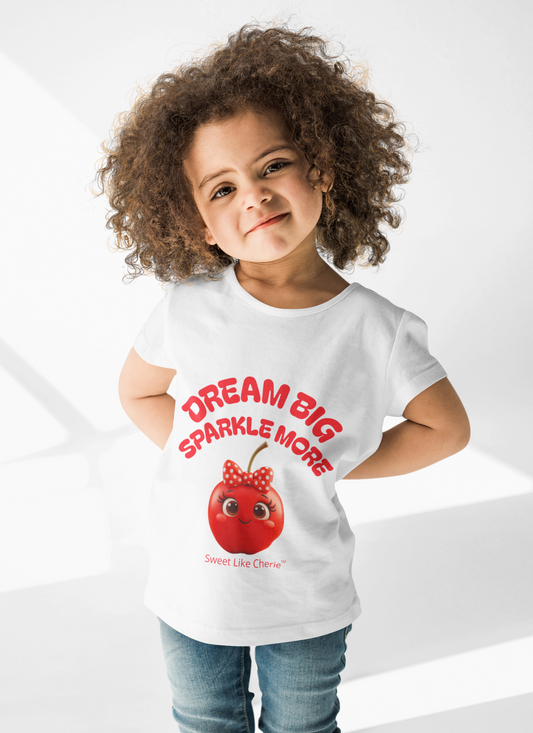 Dream Big. Sparkle More. Tee
