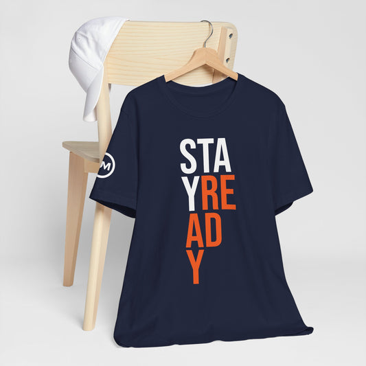 Stay Ready Unisex Jersey Short Sleeve Tee - Casual Comfort for Everyday Style